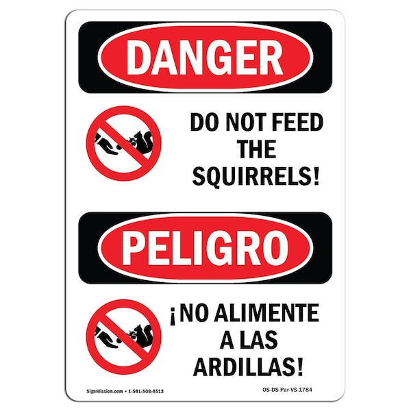 Safety Sign, OSHA Danger, 5" Height, Do Not Feed The Squirrels Bilingual Spanish, 10PK